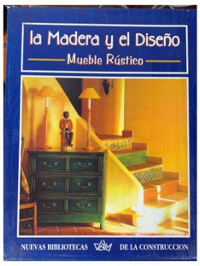 La Madera Y El Diseã‘Oi Mueble Rustico