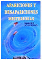 Apariciones Y Desapariciones Misteriosas