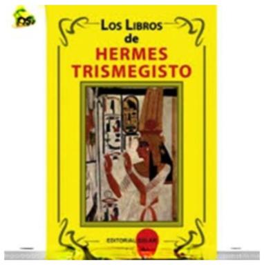 Los Libros De Hermes Trismegisto