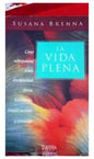 La Vida Plena