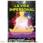 La Vida Impersonal