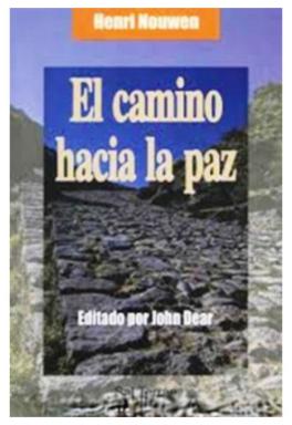 El Camino Hacia La Paz