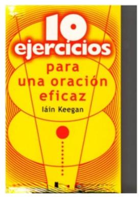 10 Ejercicios Para Una Oracion Eficaz