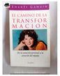 El Camino De La Transformacion