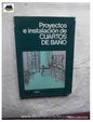 Proyectos E Instalacion De Cuarto De Baño