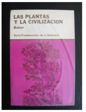 Las Plantas Y La Civilizacion