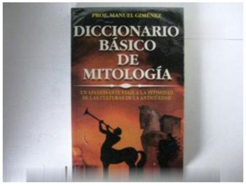 Diccionario Basico De Mitologia