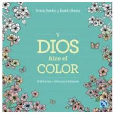 Y Dios Hizo El Color