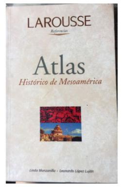 Atlas Historico De Mesoamerica