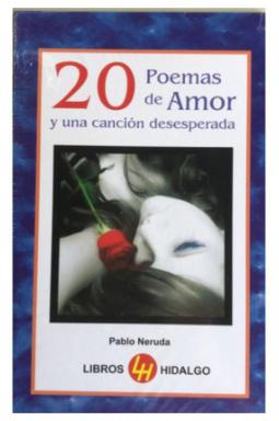 20 Poemas De Amor Y Una Cancion Desesperada