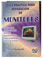 Guia Practica Para Reparacion De Monitores