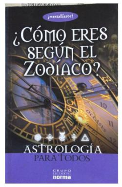 Como Eres Segun El Zodiaco