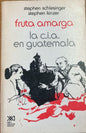 Fruta Amarga La C.I.A. En Guat