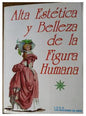 Alta Estetica Y Belleza De La Figura Humana