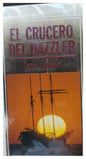 El Crucero Del Dazzler