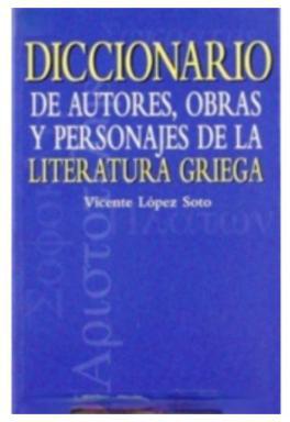 Dic De Autores Obras Y Personajes De La Literatura Grie