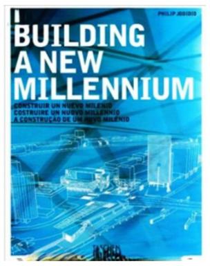 Building A New Millennium Construir Un Nuevo Milenio