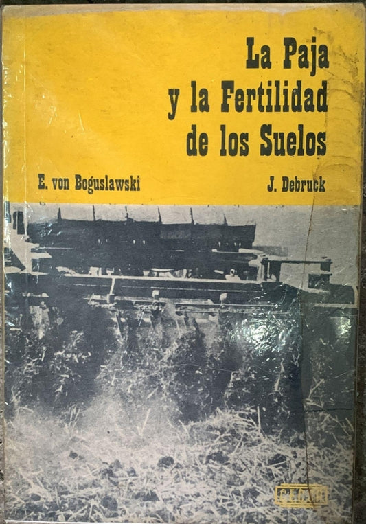 La Paja Y La Fertilidad De Los