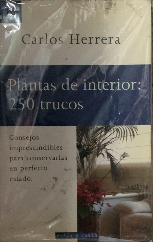 Plantas De Interior 250 Trucos