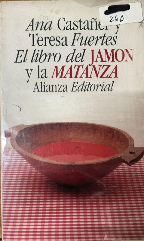 El Libro Del Jamon Y La Matanza