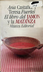 El Libro Del Jamon Y La Matanza