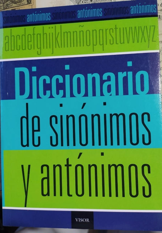 Diccionario De Sinonimos Y Antonimos