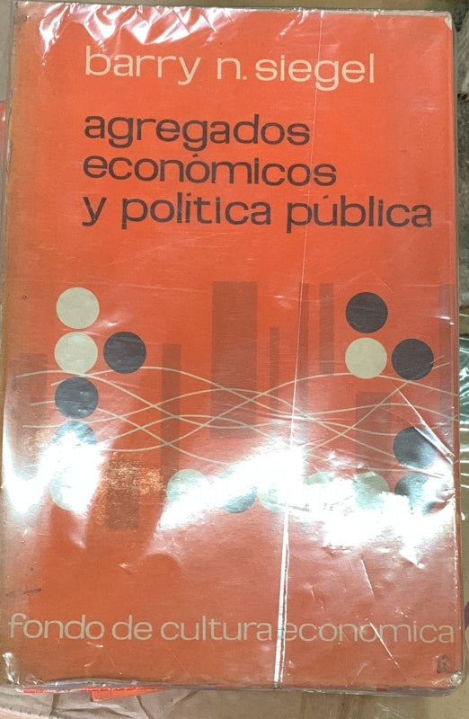 Agregados Economicos Y Politica Publica