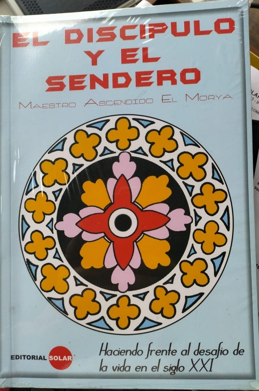 El Discipulo Y El Sendero