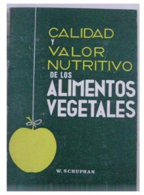 Calidad Y Valor Nutritivo De Los Alimentos Vegetales