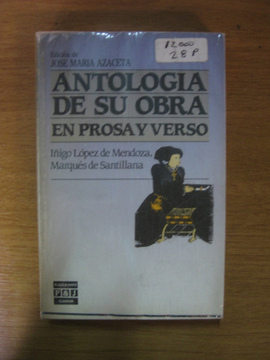 Antologia De Su Obra En Prosa Y Verso