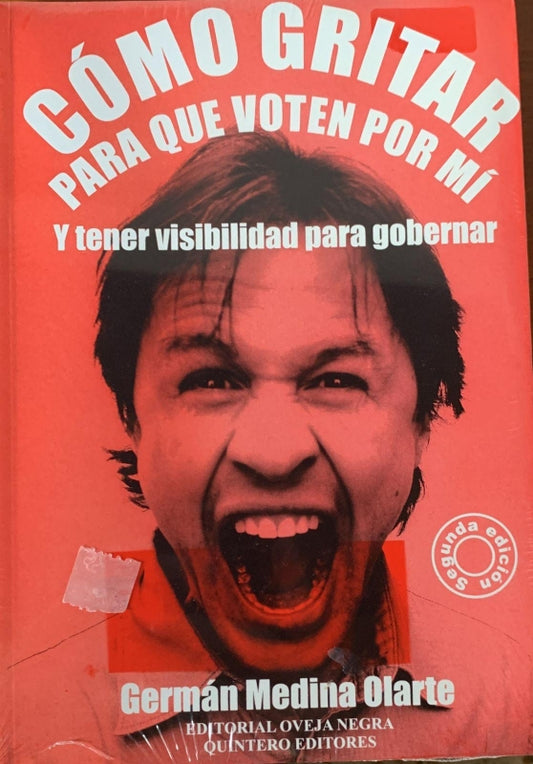 Como Gritar Para Que Voten Por Mi