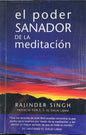 El Poder Sanador De La Meditacion