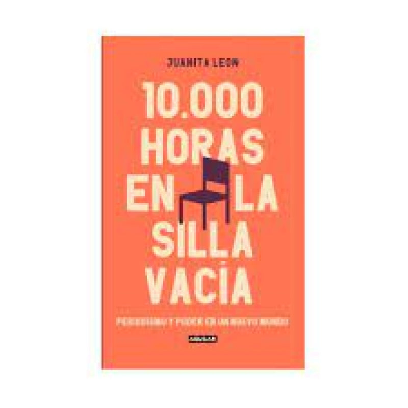 10.000 Horas En La Silla Vacia