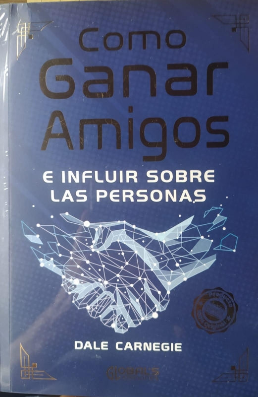 Como Ganar Amigos E Influir Sobre Las Personas