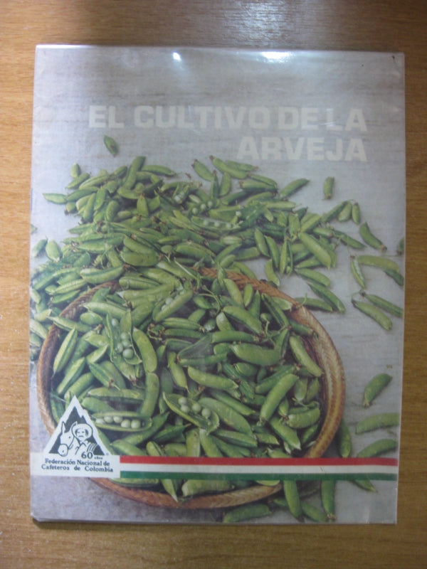 El Cultivo De La Arveja