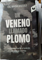 Un Veneno Llamado Plomo