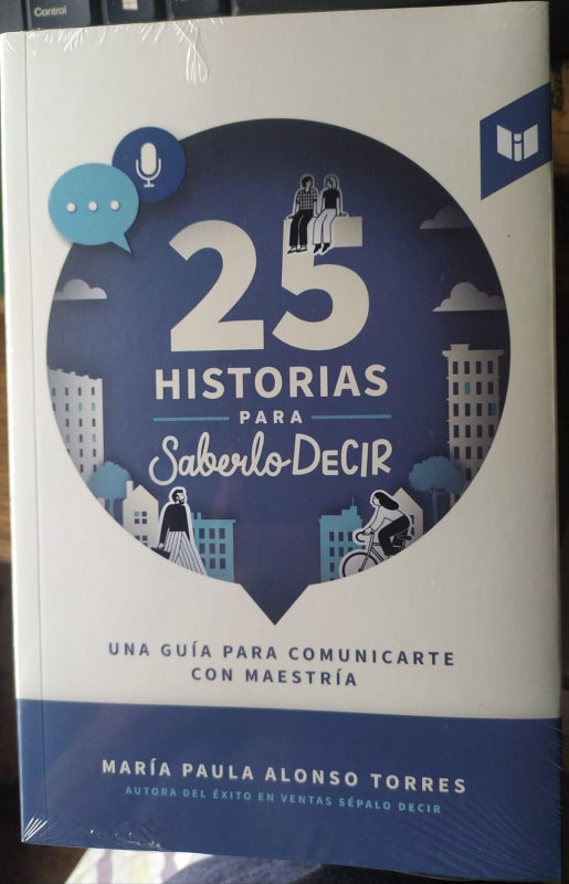 25 Historias Para Saberlo Decir