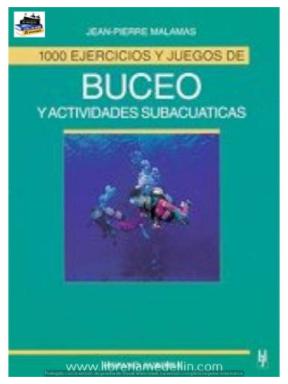 1000 Ejercicios Y Juegos De Buceo Y Actividades Subacuaticas