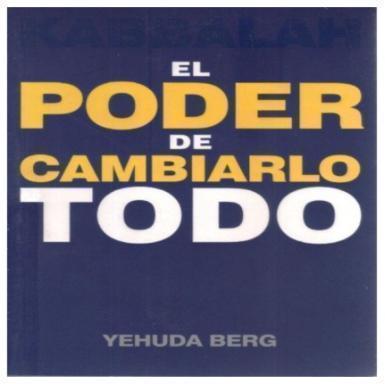 El Poder De Cambiarlo Todo